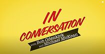 Watch In Conversation: Bob Odenkirk and Michael McKean