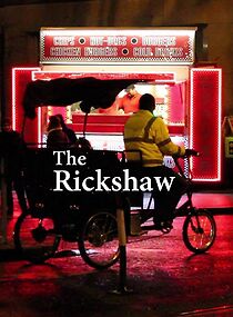 Watch The Rickshaw (Short 2012)