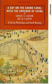Watch A Day on the Grand Canal with the Emperor of China or: Surface Is Illusion But So Is Depth
