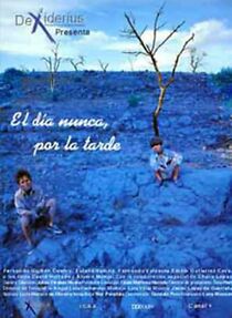 Watch El día nunca, por la tarde