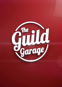 Watch The Guild Garage