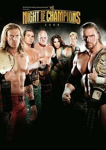 Watch WWE Night of Champions (TV Special 2008)