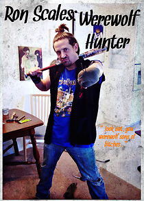 Watch Ron Scales: Werewolf Hunter (Short 2014)