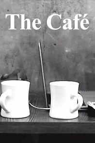 Watch The Café (Short 2012)