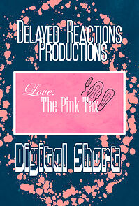 Watch Love, the Pink Tax (Short 2016)