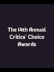 Watch The 14th Annual Critics' Choice Awards (TV Special 2009)