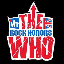 Watch VH1 Rock Honors: The Who (TV Special 2008)