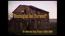 Watch Nostalgias del Far West (Short 2007)