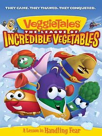 Watch VeggieTales: The League of Incredible Vegetables