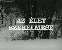 Watch Az élet szerelmese