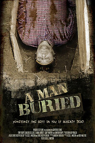 Watch A Man, Buried (Short 2011)