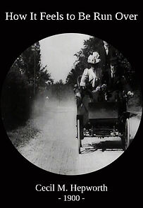 Watch How It Feels to Be Run Over (Short 1900)