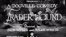 Watch Trader Hound (Short 1931)