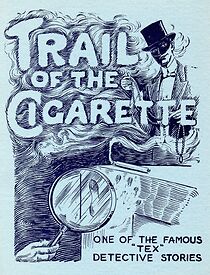 Watch The Trail of the Cigarette