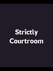 Watch Strictly Courtroom