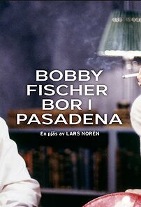 Watch Bobby Fischer bor i Pasadena