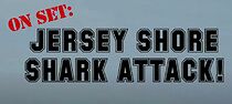 Watch On Set: Jersey Shore Shark Attack (Short 2012)