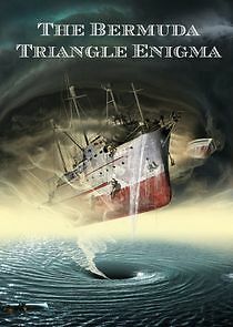 Watch The Bermuda Triangle Enigma