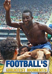 Watch Football's Greatest Moments