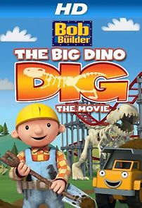 Watch Bob the Builder: Big Dino Dig