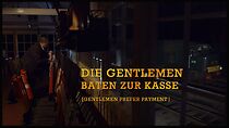 Watch Die Gentlemen baten zur Kasse