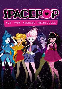 Watch SpacePOP: Not Your Average Princesses