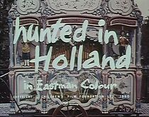 Watch Hunted in Holland
