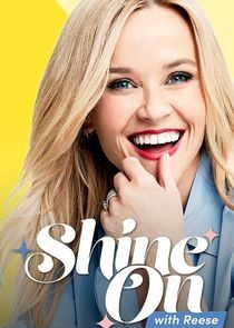 Watch Shine On with Reese