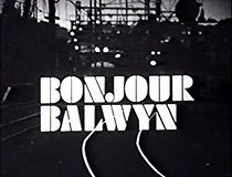 Watch Bonjour Balwyn