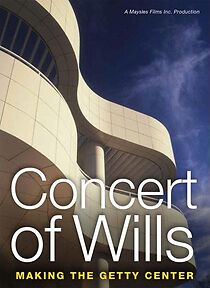 Watch Concert of Wills: Making the Getty Center