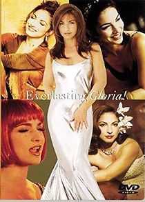 Watch Gloria Estefan: Everlasting Gloria