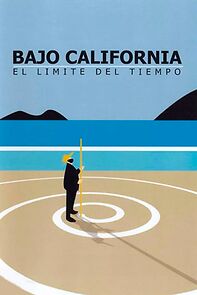 Watch Bajo California: El límite del tiempo