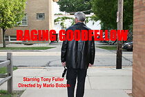 Watch Raging Goodfellow