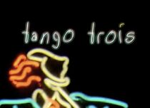 Watch Tango Trois (Short 2006)