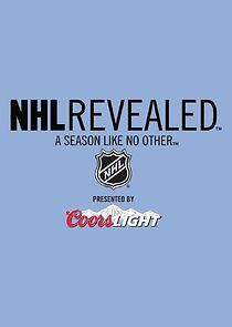 Watch NHL Revealed: A Season Like No Other