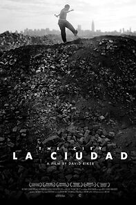 Watch La Ciudad (the City)