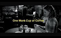 Watch One More Cup of Coffee (Short 2011)