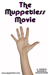 Watch The Muppetless Movie (Short 2011)