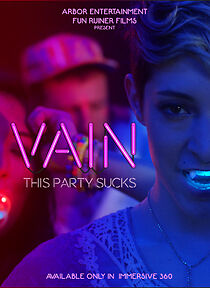 Watch Vain: This Party Sucks (Short 2017)