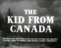 Watch The Kid from Canada