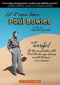 Watch Let It Come Down: The Life of Paul Bowles