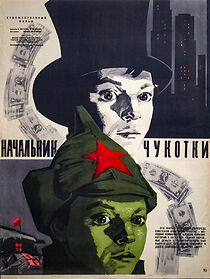 Watch Nachalnik Chukotki