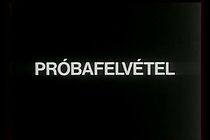 Watch Próbafelvétel