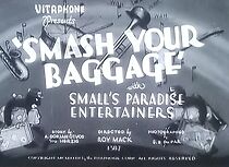 Watch Smash Your Baggage (Short 1932)