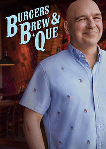 Watch Burgers, Brew & 'Que