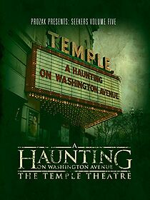 Watch A Haunting on Washington Avenue: The Temple Theatre