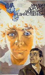 Watch Milyy, dorogoy, lyubimyy, edinstvennyy...