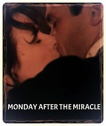 Watch Monday After the Miracle