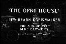 Watch The Opry House (Short 1929)