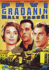 Watch Prvi gradjanin male varosi